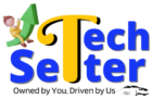 TechSetter-Owned By You, Driven By Us